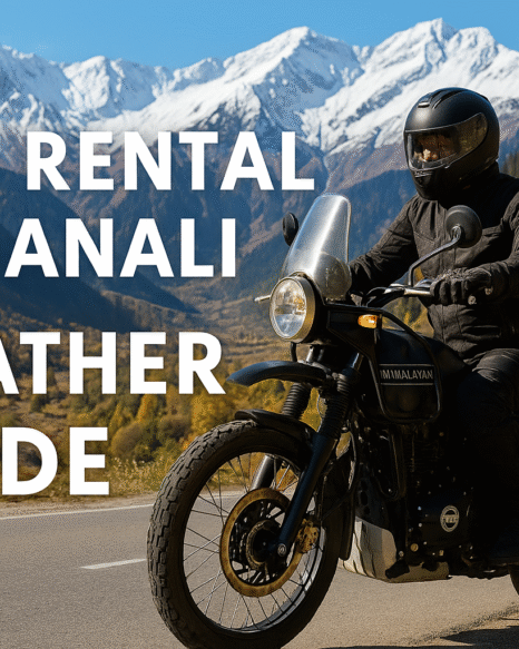 bike rental in Manali weather guide for riders