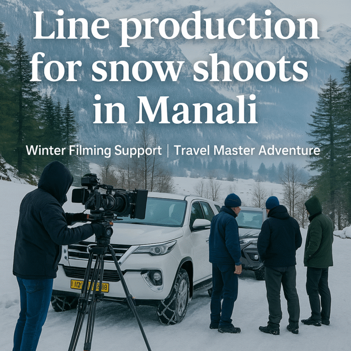 Line production for snow shoots in Manali by Travel Master Adventure – film crew with cameras and lighting equipment working in a snowy Himalayan meadow with 4×4 vehicles and snow-covered peaks in the background.